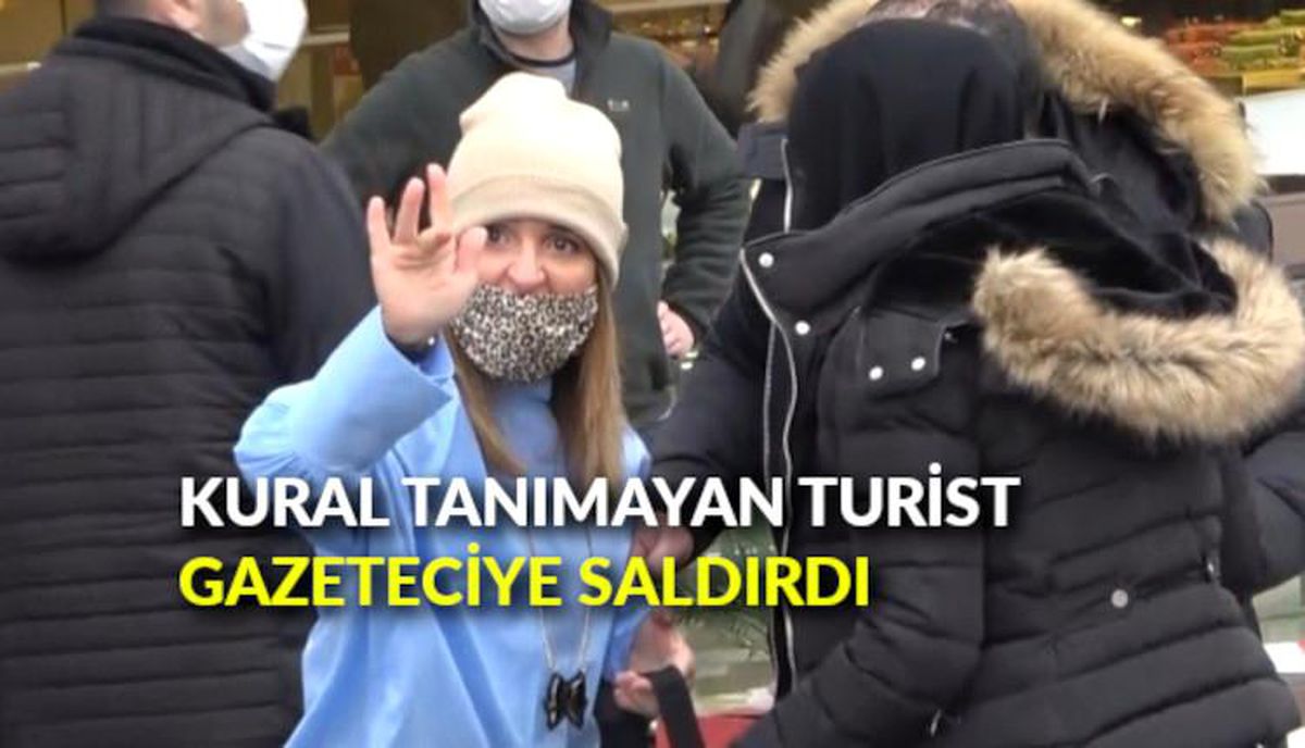 Kural tanımayan turist, gazeteciye saldırdı