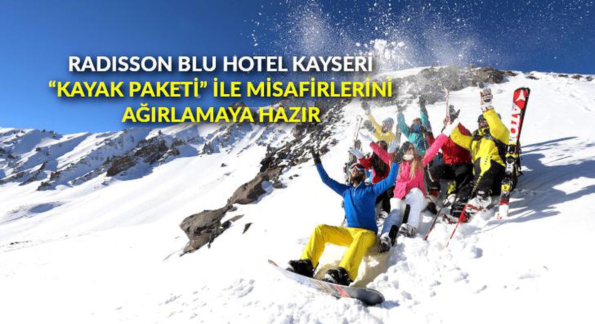 Radisson Blu Hotel Kayseri, "kayak paketi" ile misafirlerini ağırlamaya hazır