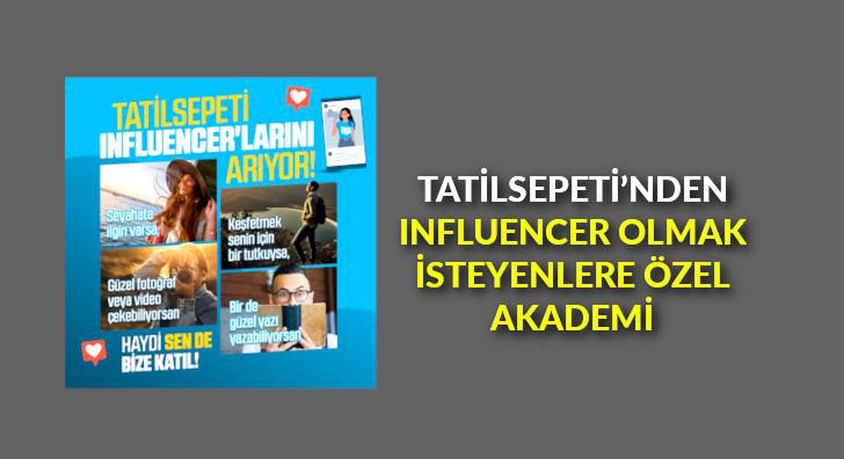 Tatilsepeti\'nden Influencer olmak isteyenlere özel akademi