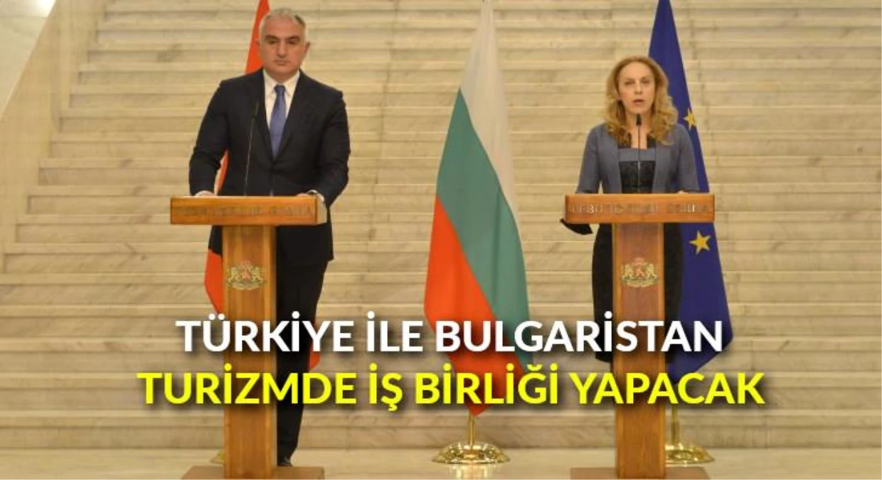 Türkiye ile Bulgaristan turizmde iş birliği yapacak