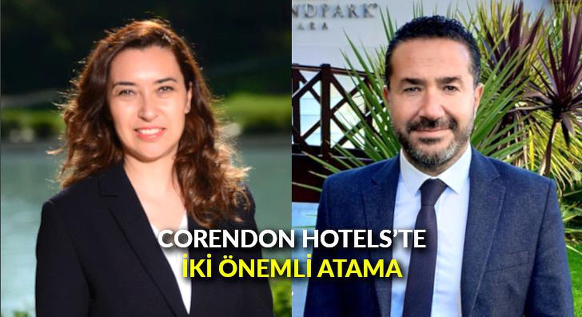 Corendon Hotels\'te iki önemli atama