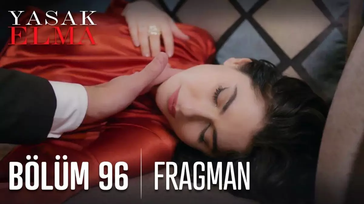 Yasak Elma 96. Bölüm Fragmanı