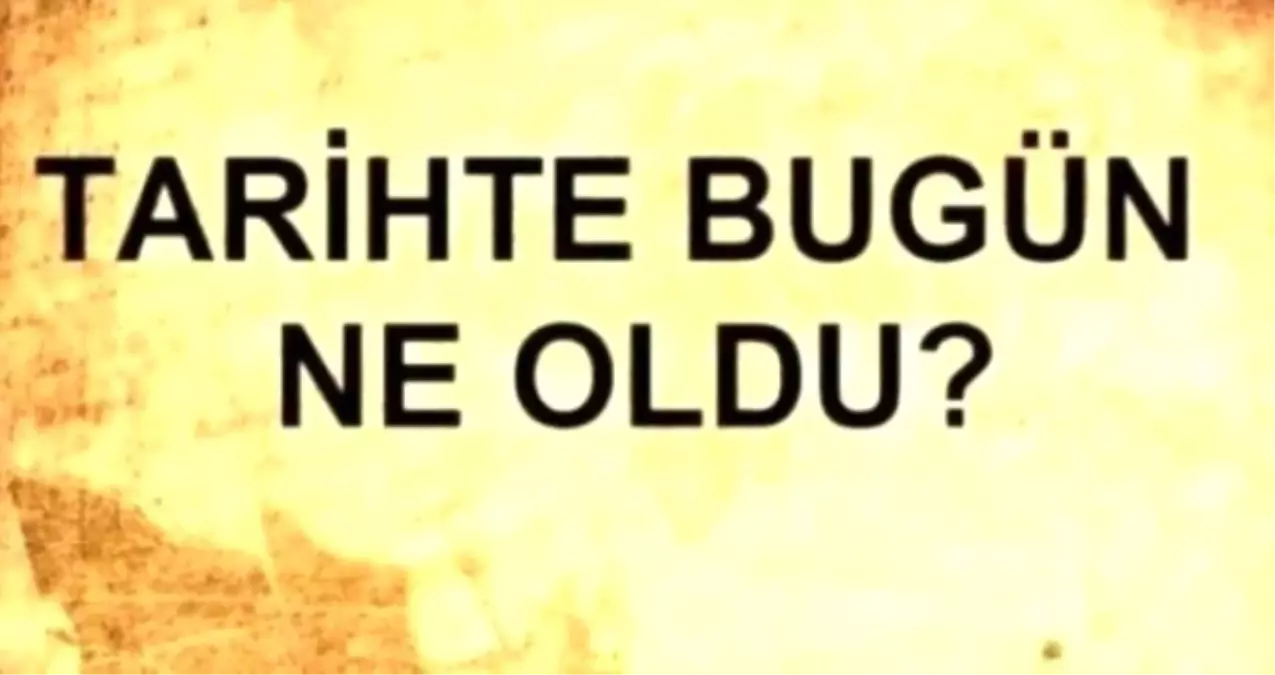 Tarihte bugün ne oldu? 16 Şubat tarihinde ne oldu, kim doğdu, kim öldü, hangi önemli olaylar oldu? İşte, 16 Şubat\'ta yaşananlar!