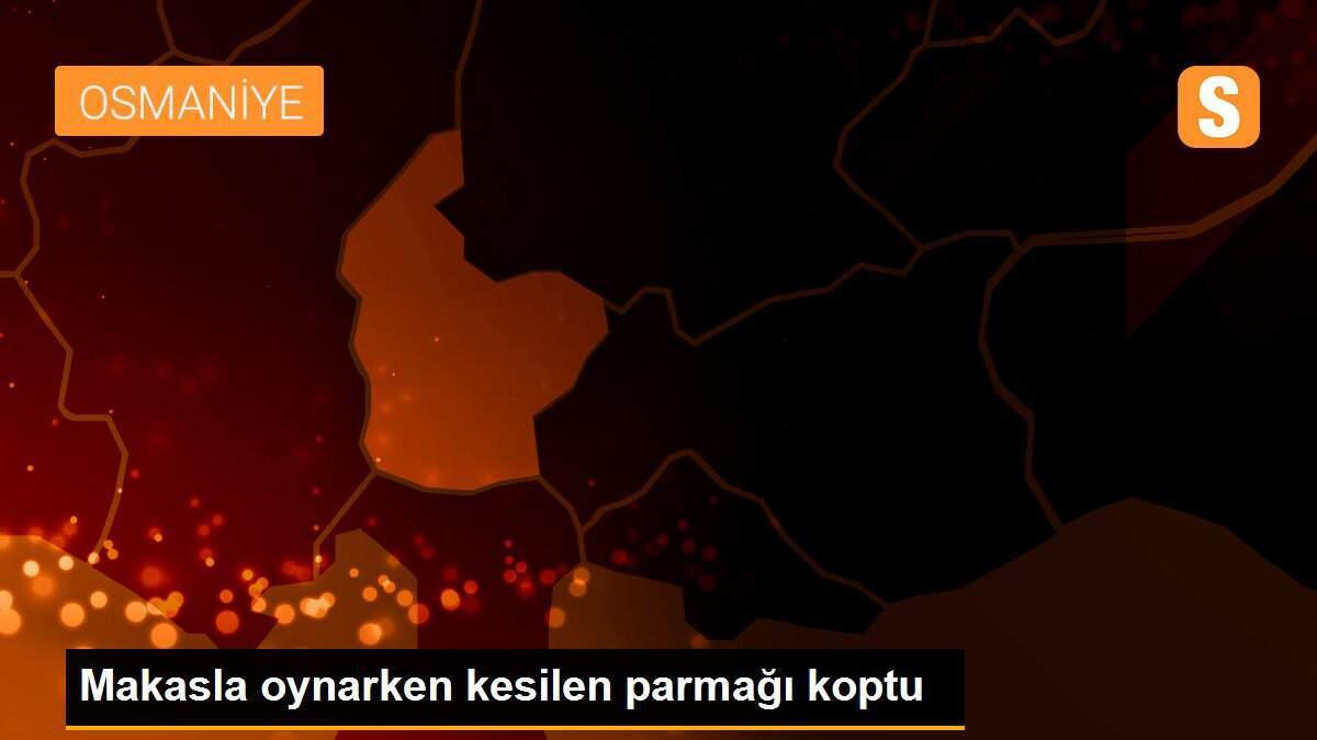 Makasla oynarken kesilen parmağı koptu