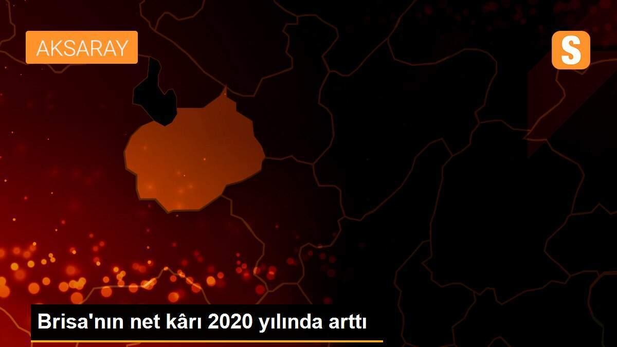 Brisa\'nın net kârı 2020 yılında arttı