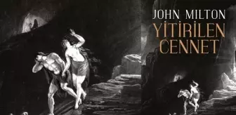 John Milton'ın başyapıtı Yitirilen Cennet okurla buluşuyor