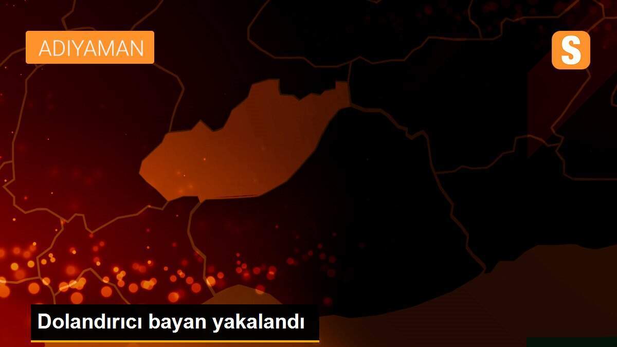 Dolandırıcı bayan yakalandı