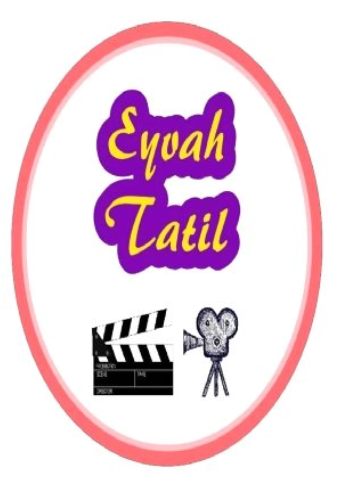 Eyvah Tatil Filmi