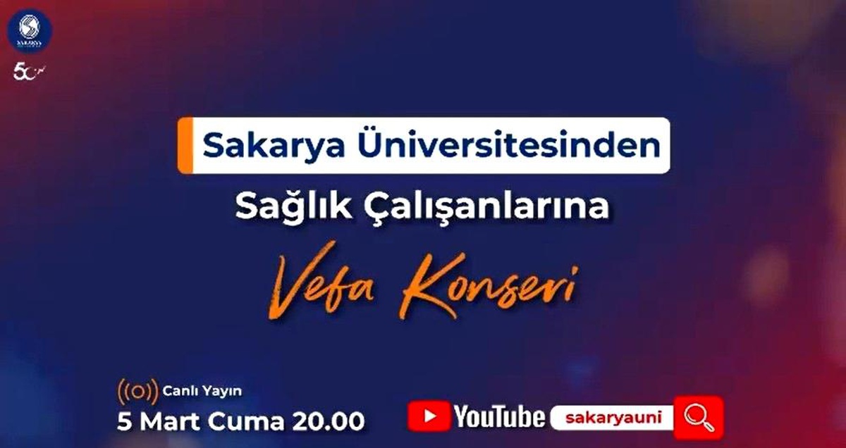 SAÜ\'den sağlık çalışanlarına vefa konseri