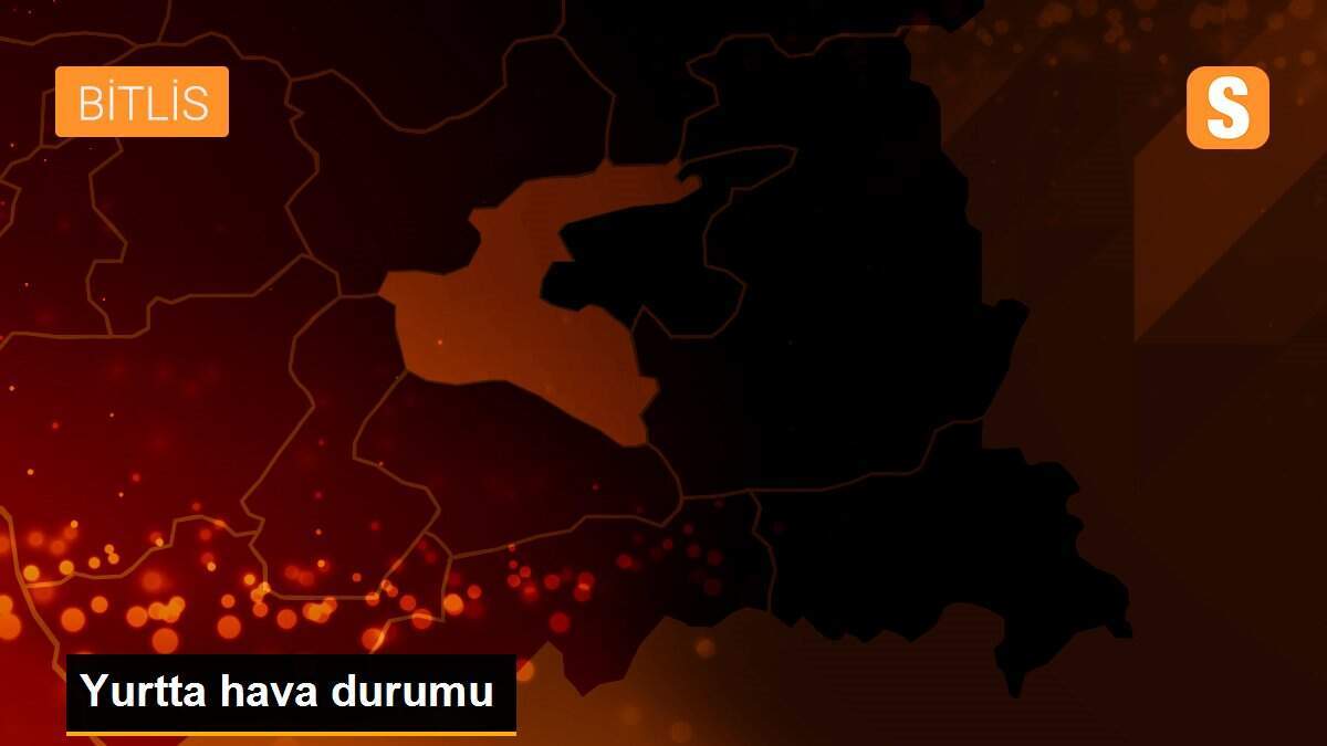Yurtta hava durumu