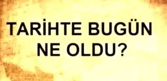 Tarihte bugün ne oldu? 7 Mart tarihinde ne oldu, kim doğdu, kim öldü, hangi önemli olaylar oldu? İşte, 7 Mart'ta yaşananlar!