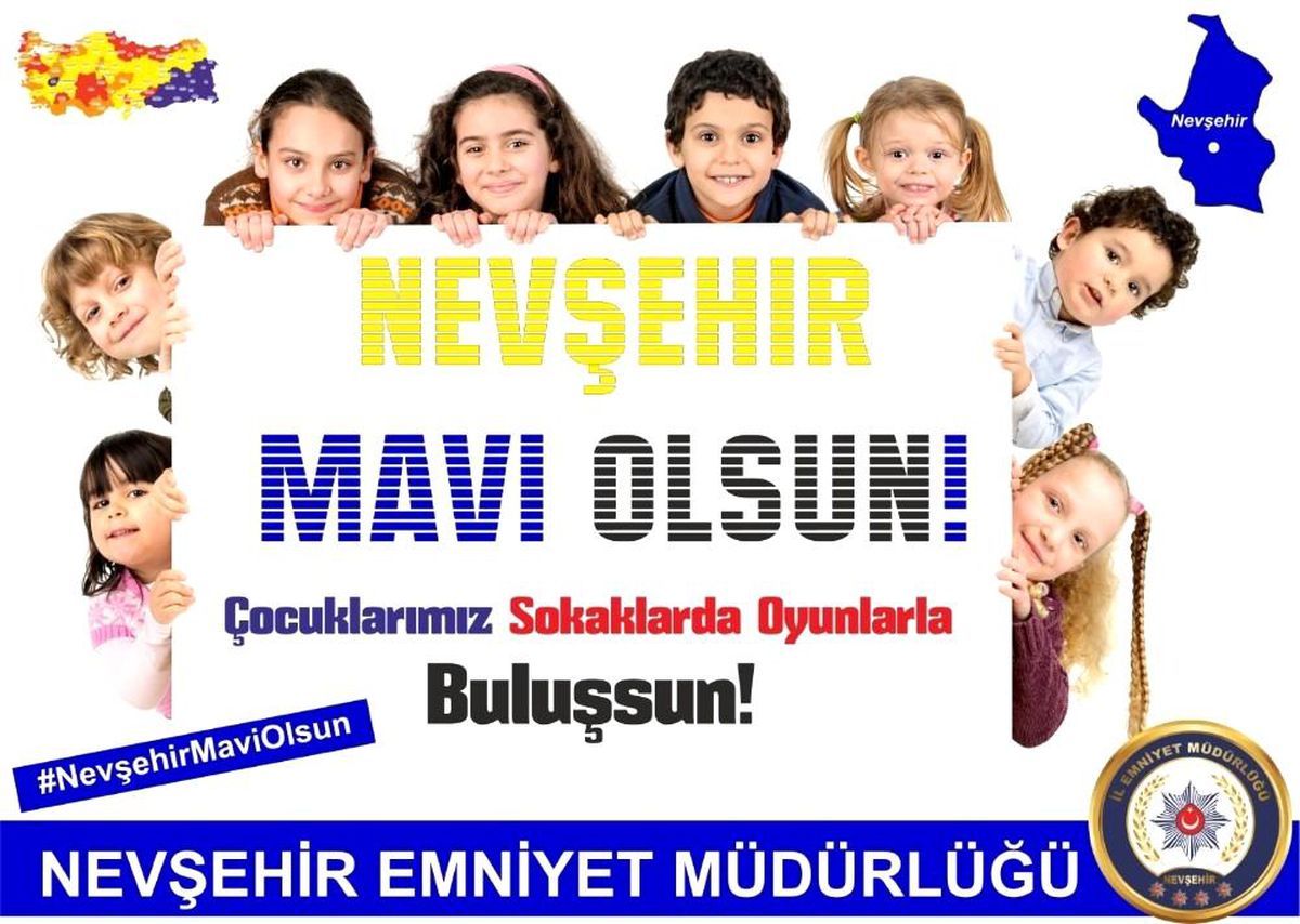 Nevşehir Emniyet Müdürlüğü\'nden "Mavi" çağrısı