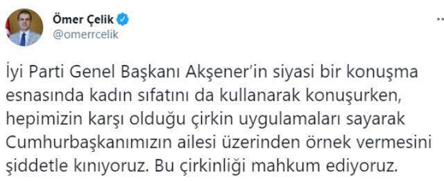 Meral Akşener'in Erdoğan'ın ailesi ile ilgili sözlerine Ömer Çelik'ten sert yanıt: Bu çirkinliği mahkum ediyoruz Meral Akşener'in Erdoğan'ın ailesi ile ilgili sözlerine Ömer Çelik'ten sert yanıt: Bu çirkinliği mahkum ediyoruz