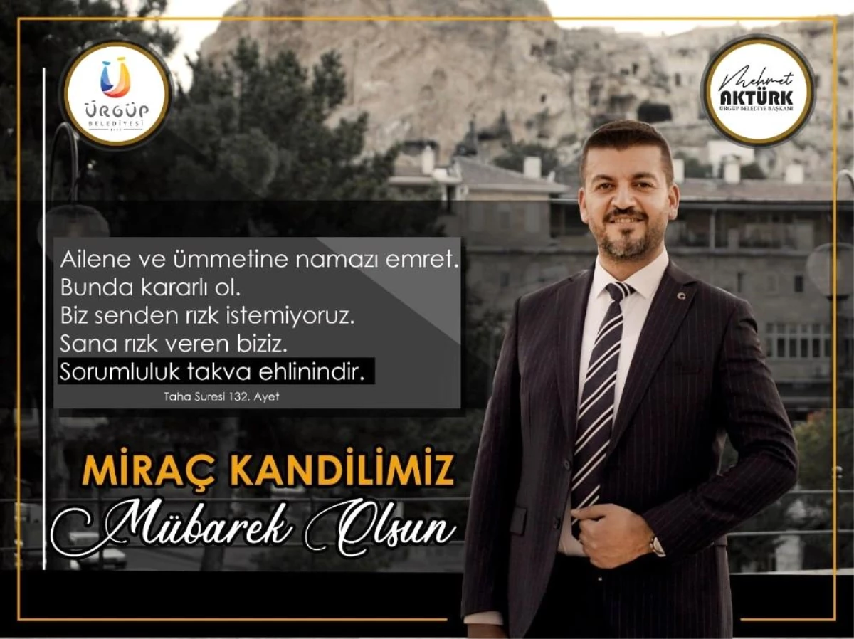 Ürgüp Belediye Başkanı Aktürk, Miraç Kandili mesajı yayınladı