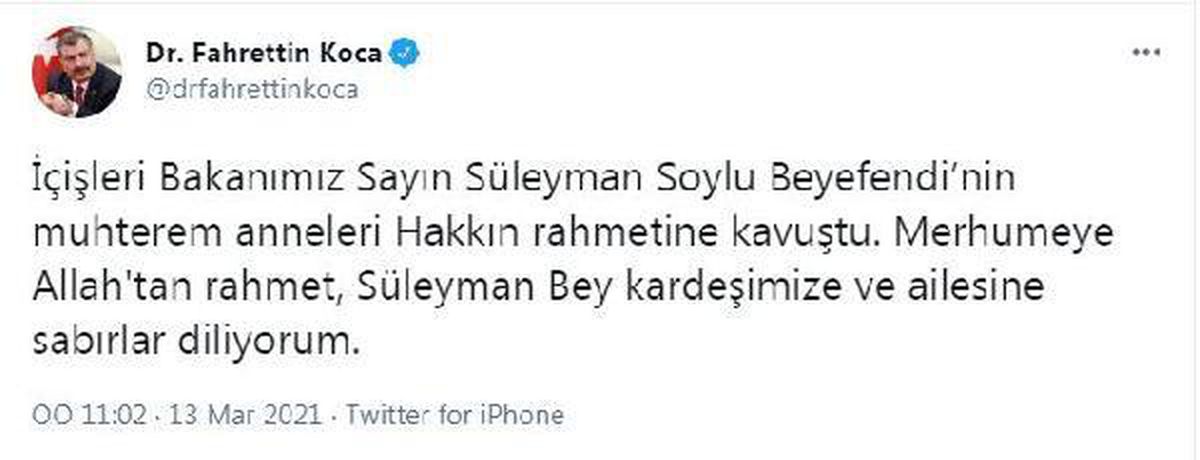 Sağlık Bakanı Koca: "İçişleri Bakanımız Sayın Soylu\'nun muhterem anneleri Hakk\'ın rahmetine kavuştu"