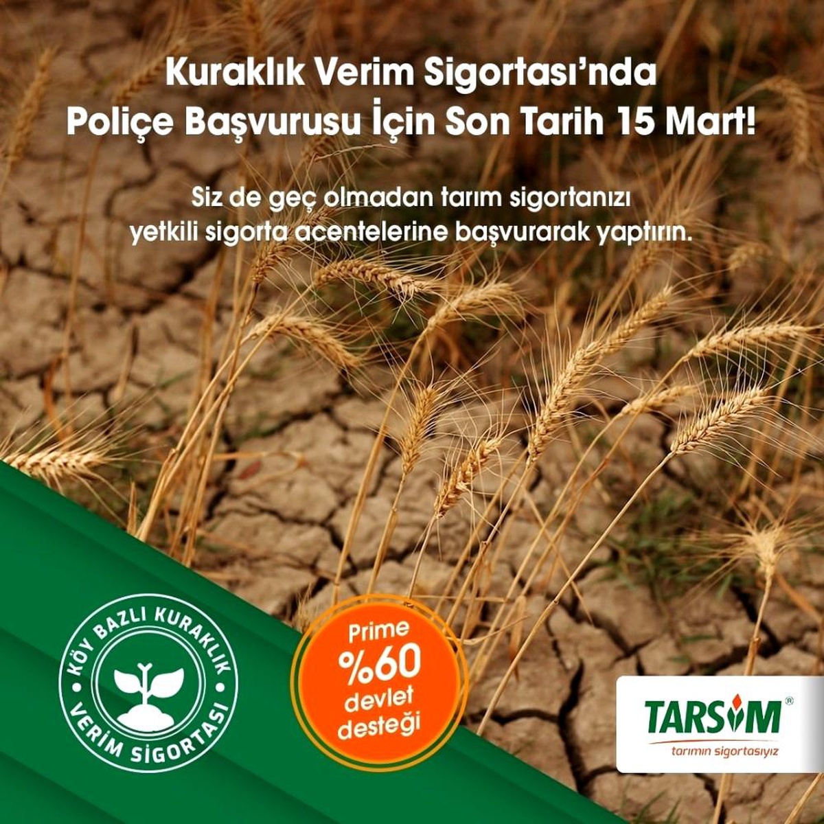 TARSİM: "Kuraklık Verim Sigortası\'nda son tarih 15 Mart"