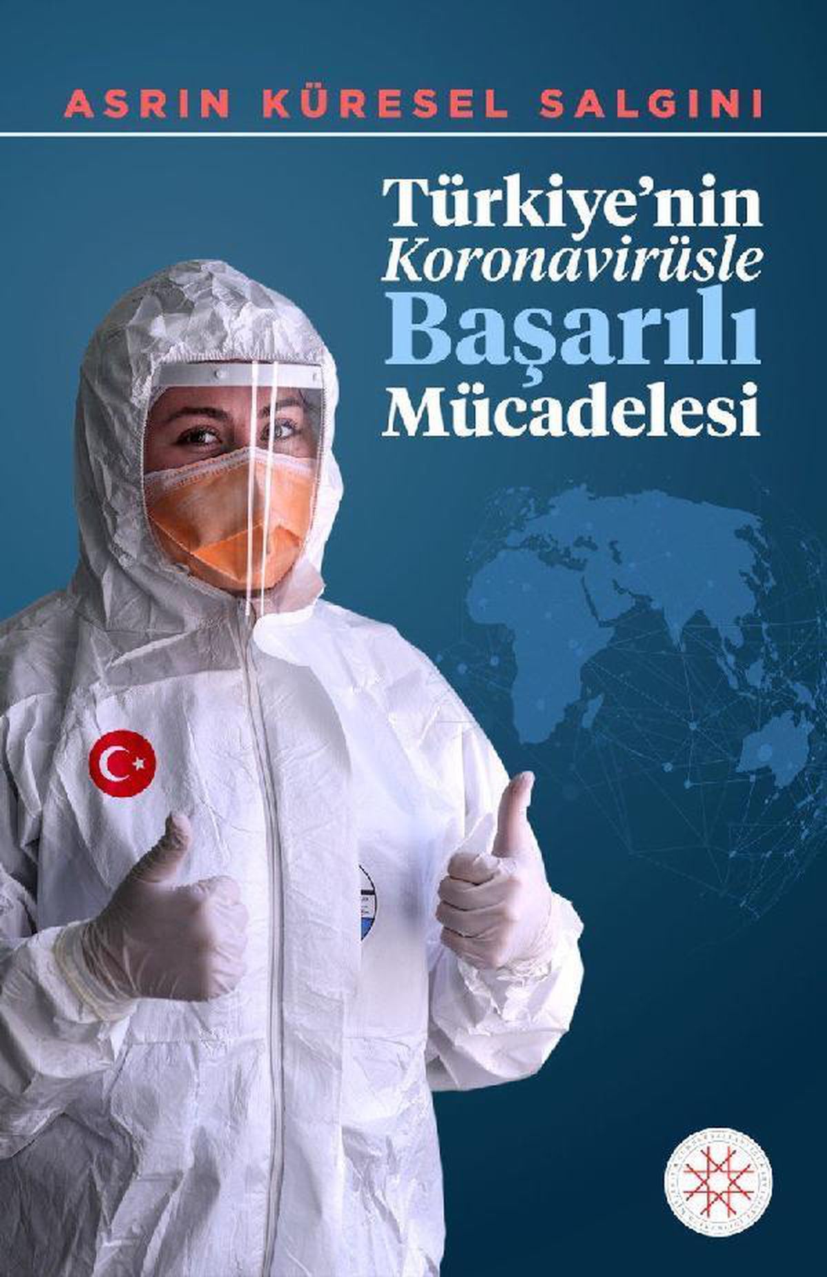 Cumhurbaşkanı Erdoğan, "Türkiye\'nin Koronavirüsle Başarılı Mücadelesi" kitabına takdim yazısı kaleme aldı Açıklaması