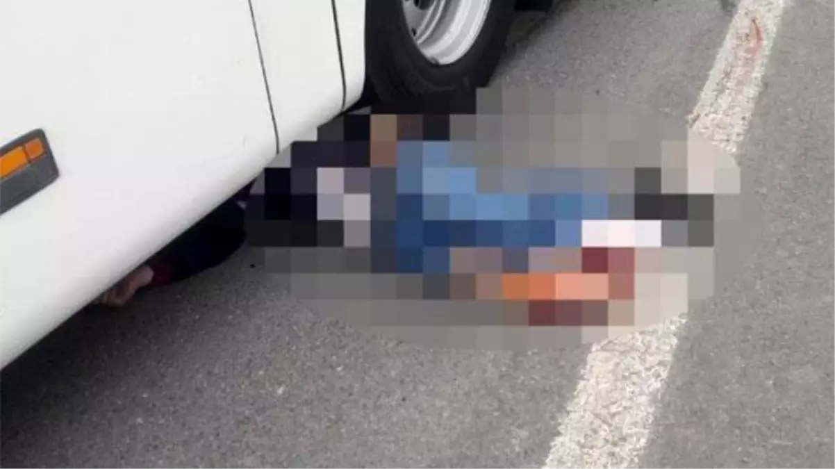 Karşıdan karşıya geçerken otobüsün altında kalan adam, feci şekilde can verdi