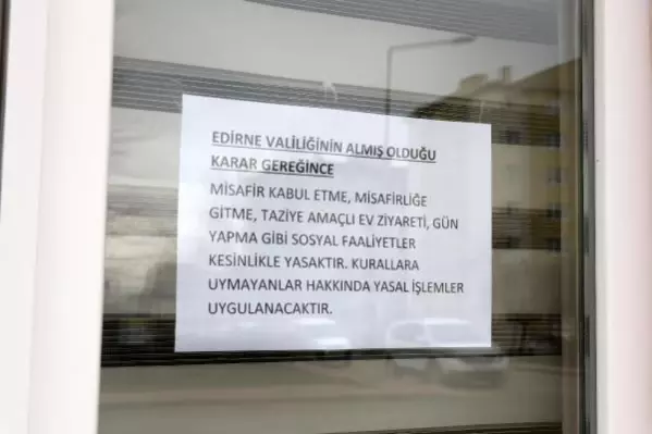 Vaka sayısı artan Keşan'da ev ziyaretleri yasaklandı