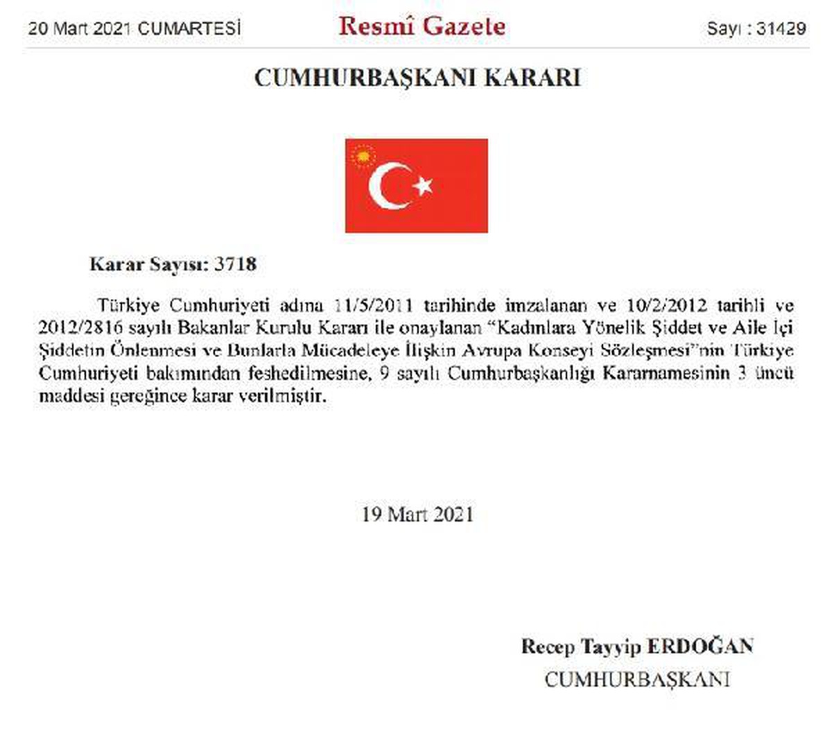 Son dakika haber: İstanbul Sözleşmesi, Cumhurbaşkanı Kararı ile feshedildi