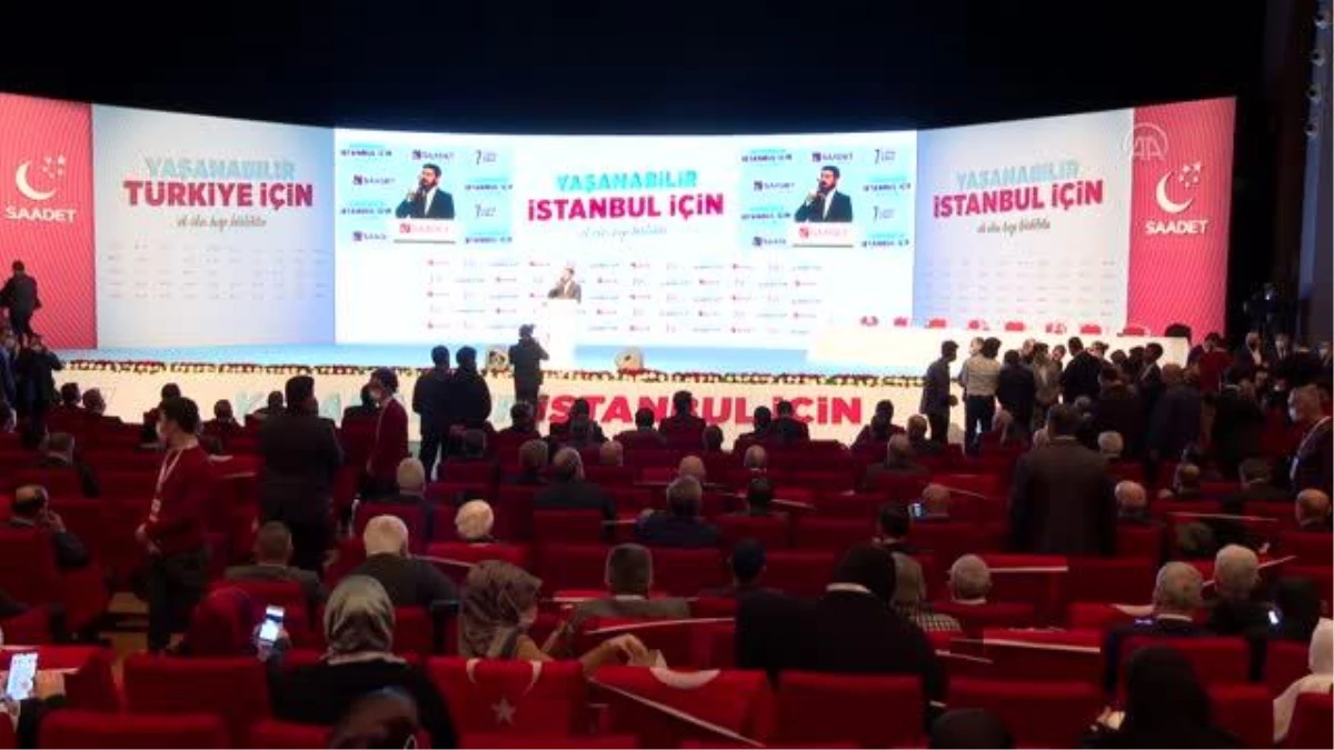 Saadet Partisi Genel Başkanı Karamollaoğlu, İstanbul 7. Olağan İl Kongresi\'nde konuştu Açıklaması