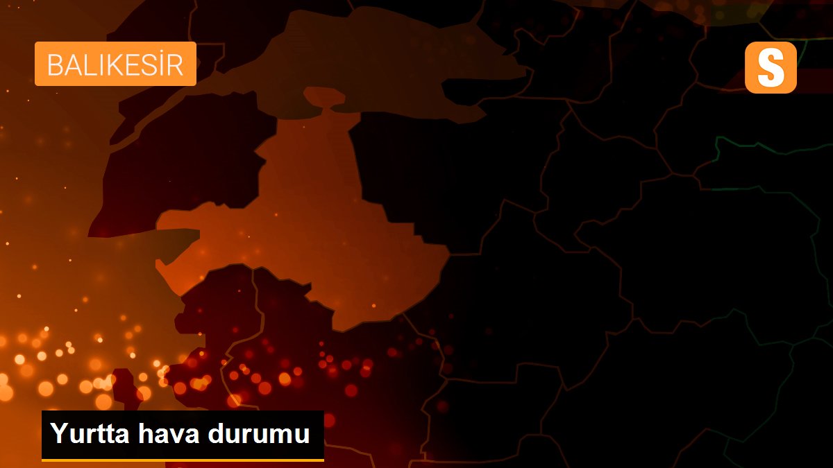 Yurtta hava durumu