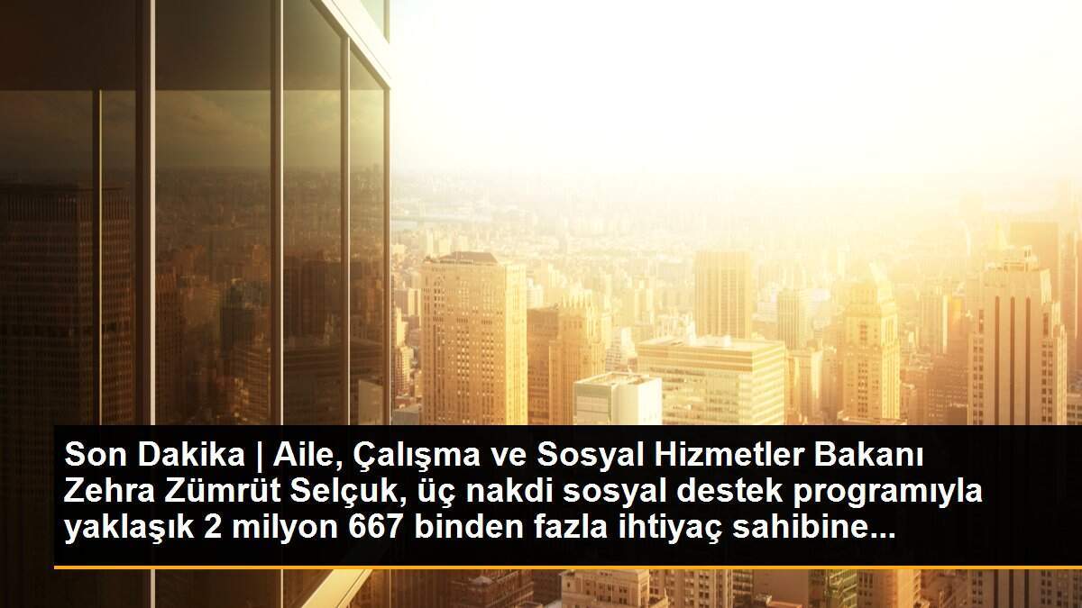 Mart ayına ilişkin sosyal yardım desteği ödemeleri başladı