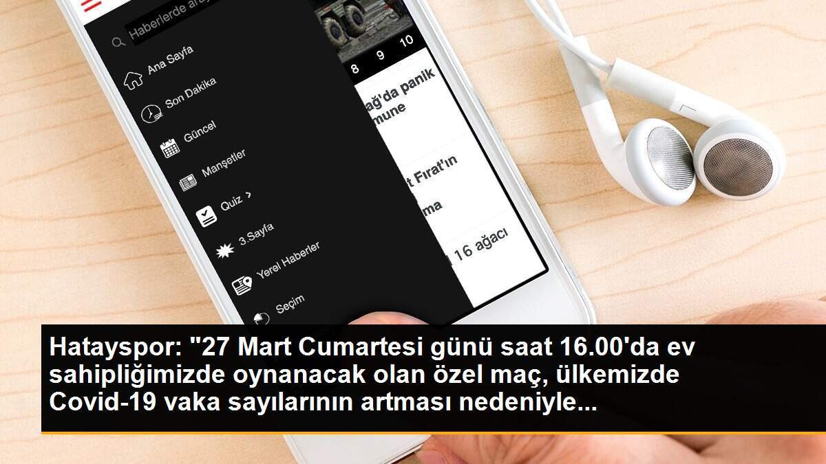 Hatay Stadı açılışında planlanan Hatayspor-Fenerbahçe maçı, Kovid-19 nedeniyle iptal edildi