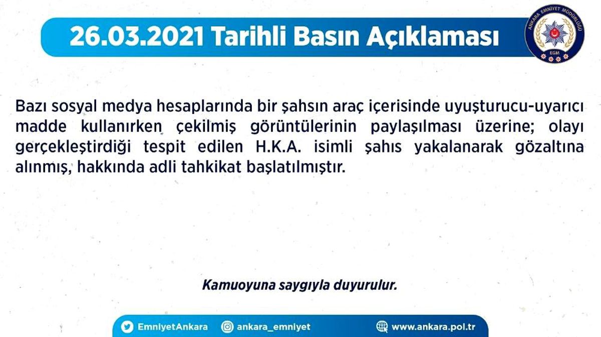 Ankara Emniyet Müdürlüğü: "Araç içerisinde uyuşturucu kullanan şahıs gözaltına alındı"