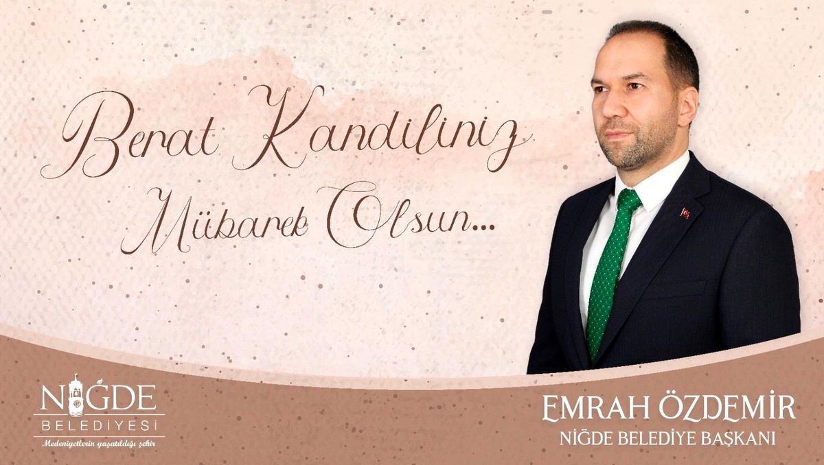 Başkan Özdemir: "Berat, af ve arınma anlamına gelmektedir"