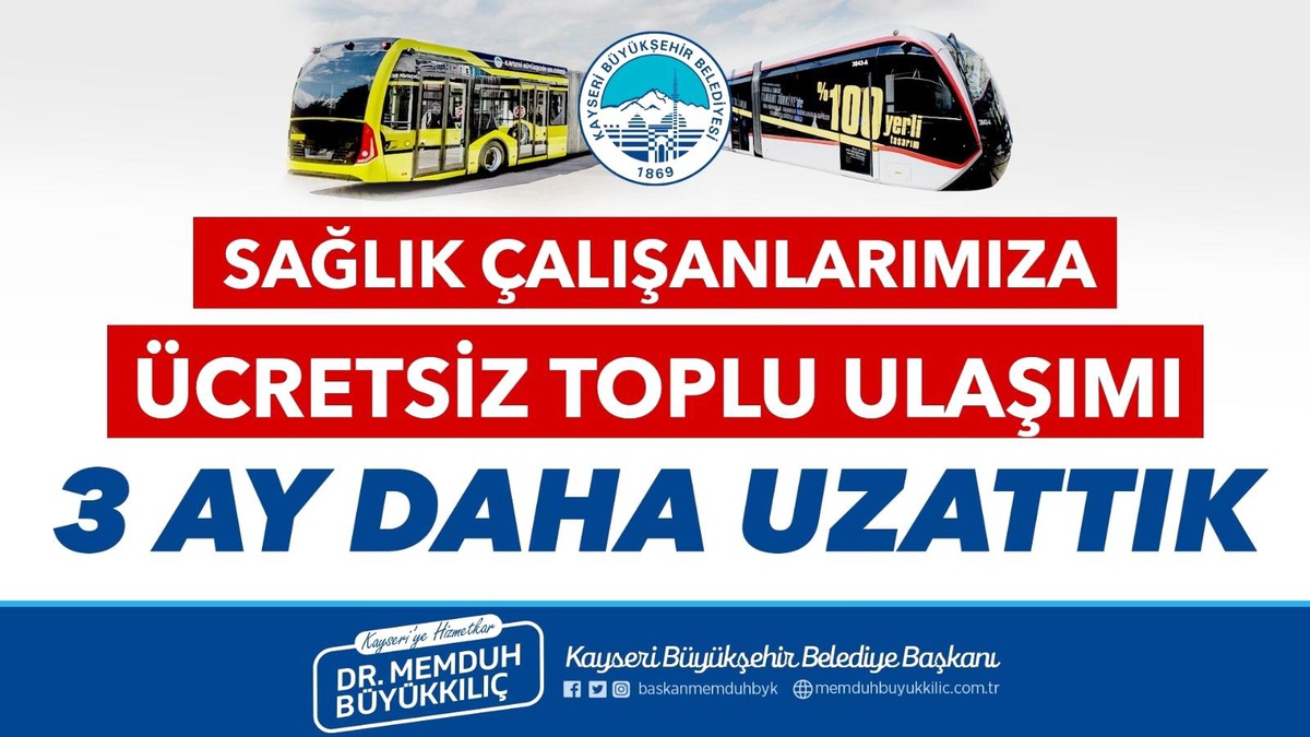 Kayseri\'de sağlık çalışanları toplu ulaşım araçlarından 3 ay daha ücretsiz yararlanacak