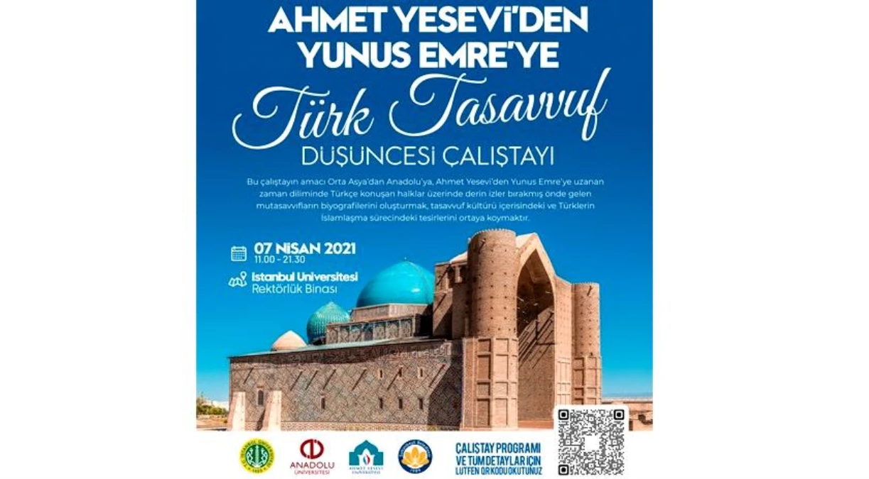 Son dakika haber | Anadolu Üniversitesi\'nin ortaklığında "Ahmet Yesevi\'den Yunus Emre\'ye Türk Tasavvuf Düşüncesi Çalıştayı" düzenlenecek