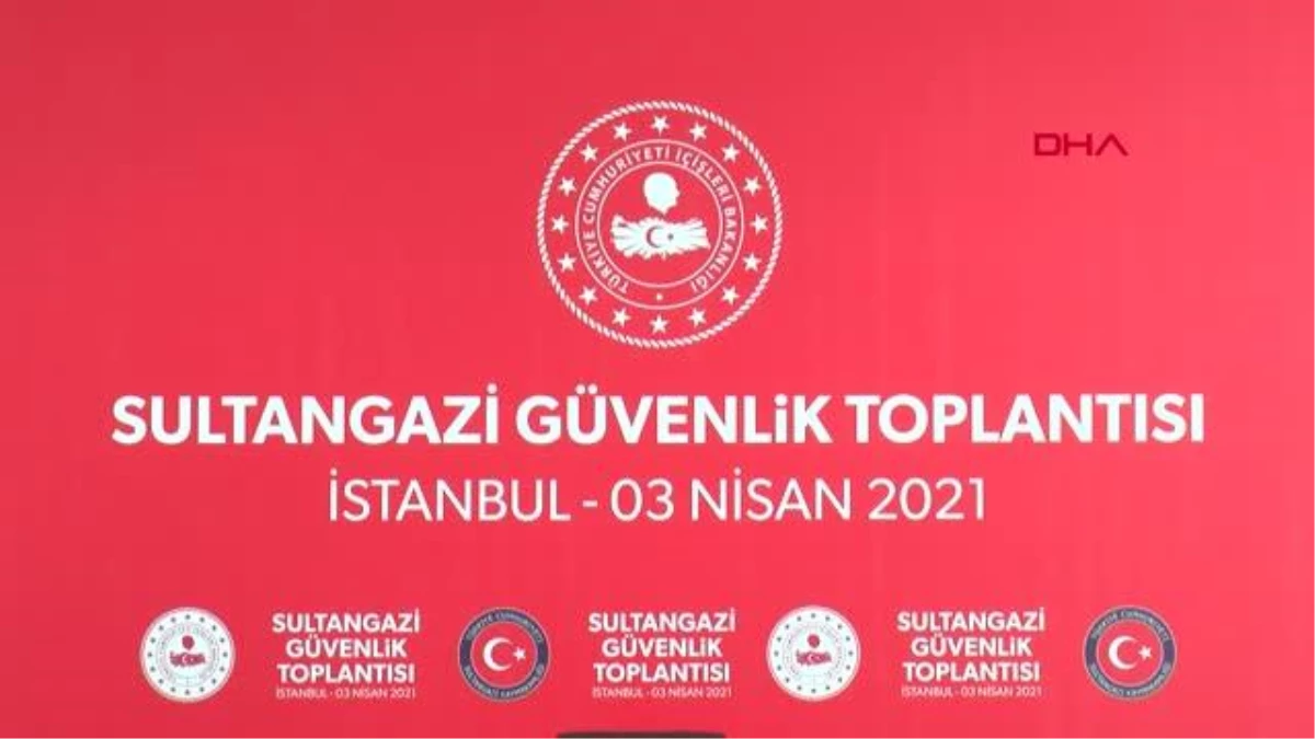 İçişleri Bakanı Soylu Sultangazi Güvenlik Toplantısı\'na katıldı