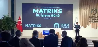 Borsa İstanbul'da gong Matriks için çaldı