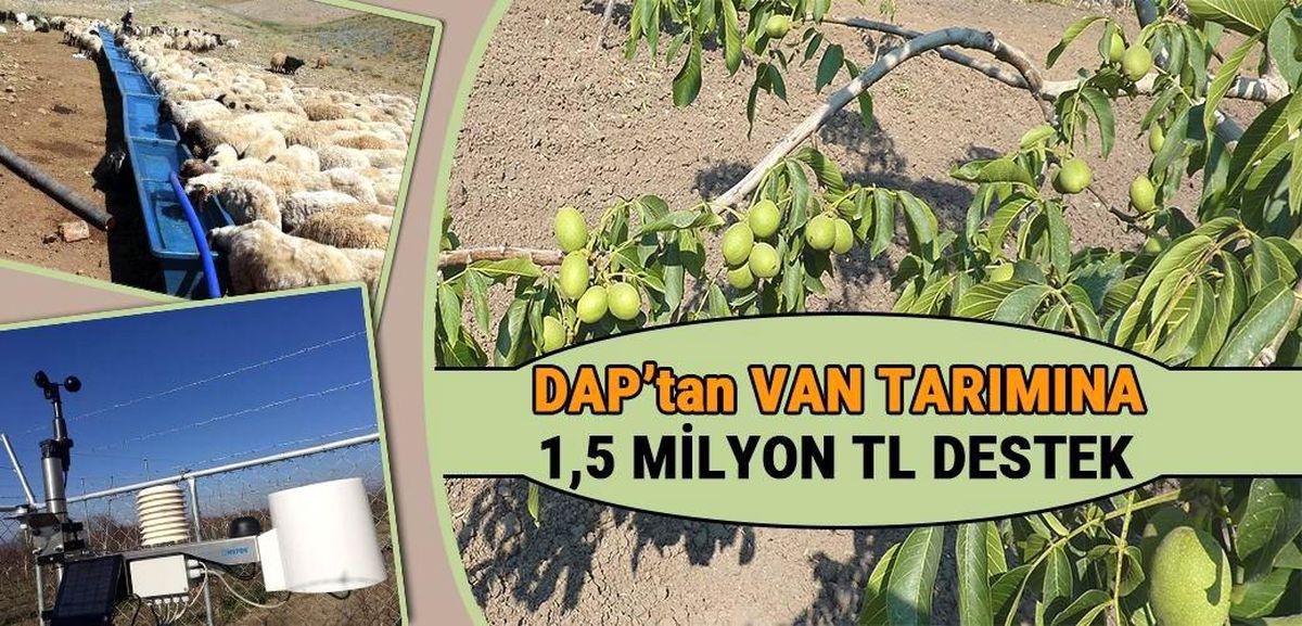 DAP İdaresinden Van tarımına 1,5 milyon destek
