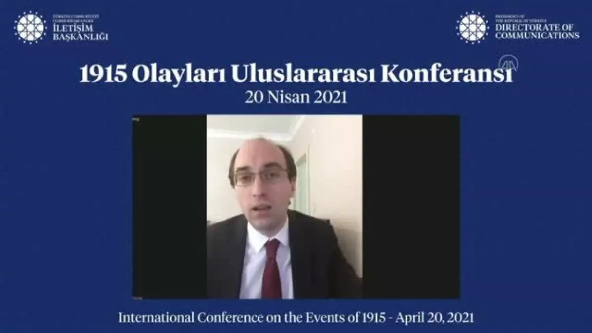 Cumhurbaşkanlığı İletişim Başkanlığınca "1915 Olayları Uluslararası Konferansı" düzenlendi