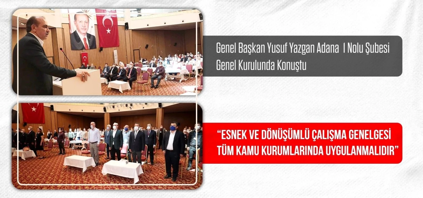 Büro Memur-Sen Genel Başkanı Yazgan: "Esnek ve Dönüşümlü Çalışma Genelgesi tüm kamu kurumlarında uygulanmalıdır"