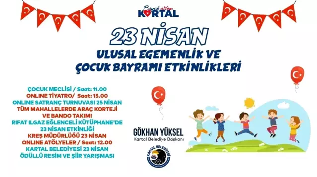 Kartal Belediyesi'nden, 23 Nisan ın ruhuna yakışır kutlama