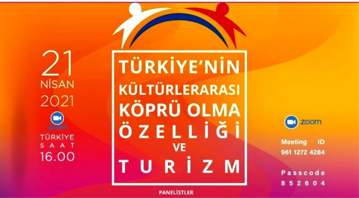 "Türkiye\'nin Kültürlerarası Köprü Olma Özelliği ve Turizm" paneli düzenlendi