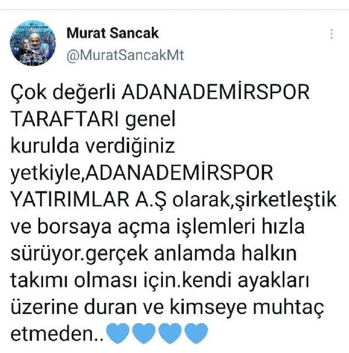 Adana Demirspor şirketleşti: Hakkın rahmetine kavuşana kadar başkanınızım