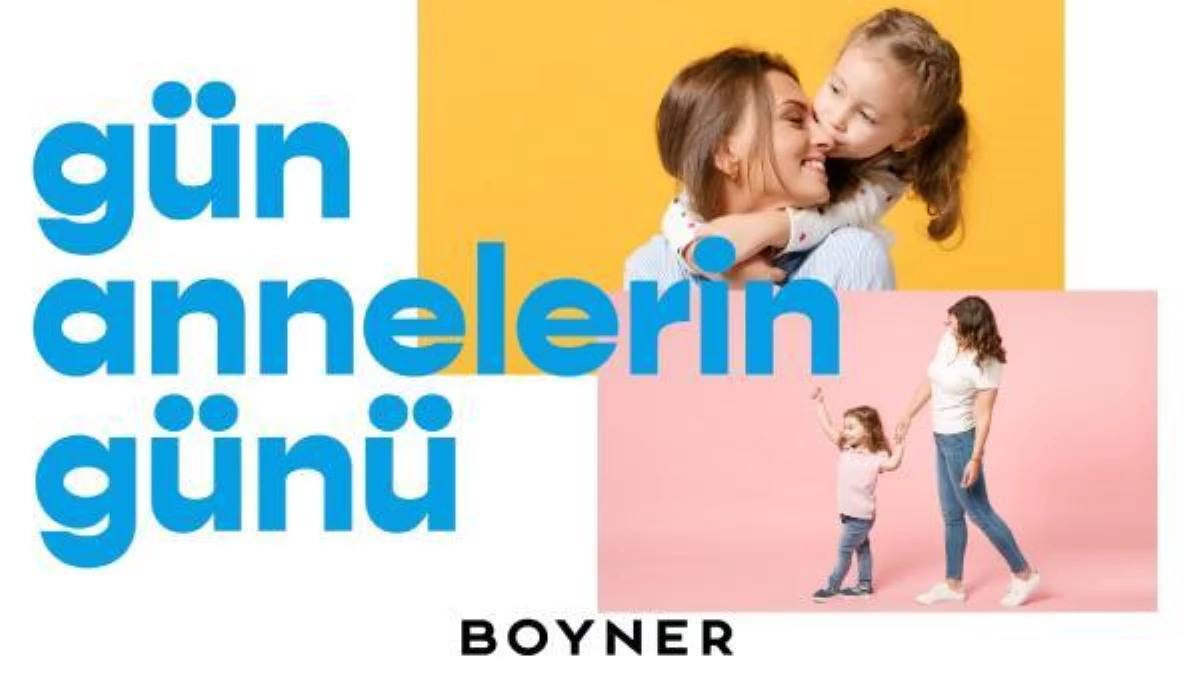 Boyner, "Anneler Günü" Reklam Filminde "Anne Sözü Dinleyin" diyor