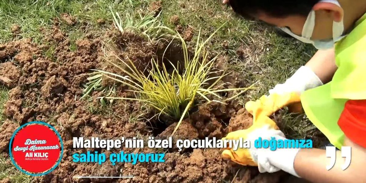 Son dakika haberi: Maltepe\'nin özel çocukları fidan dikti