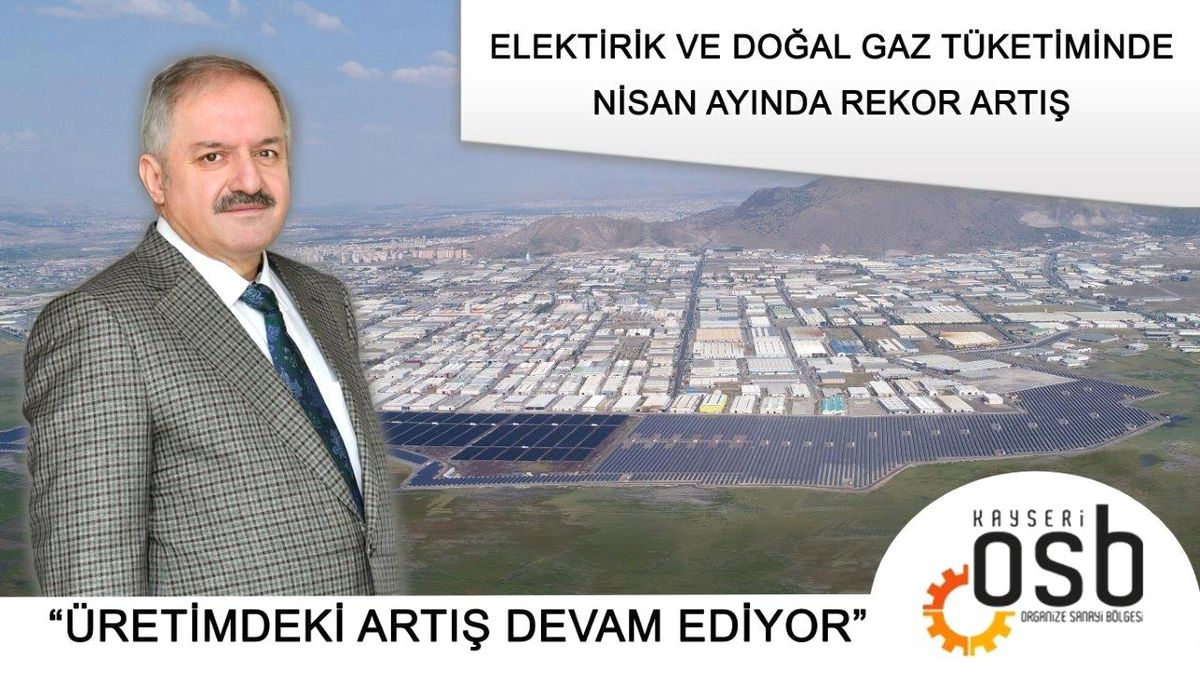 Kayseri OSB\'de doğal gaz ve elektrik tüketiminde rekor artış