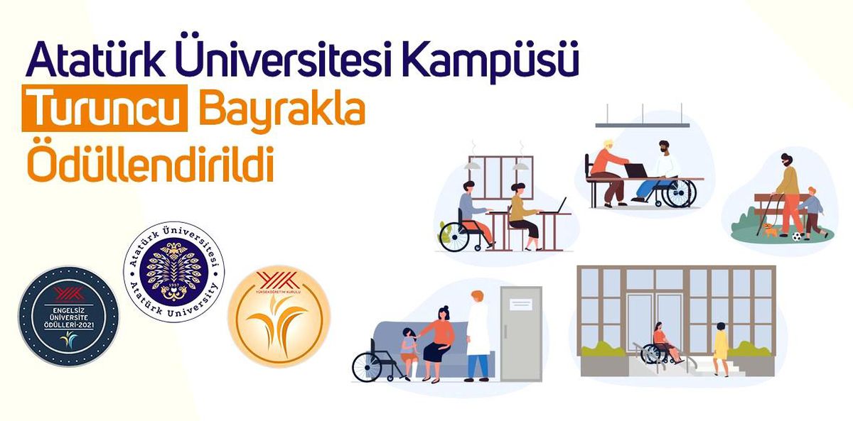Atatürk Üniversitesi kampüsü turuncu bayrakla ödüllendirildi