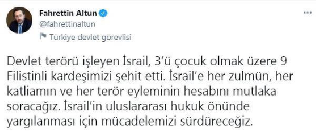 Altun: İsrail\'in uluslararası hukuk önünde yargılanması için mücadelemizi sürdüreceğiz