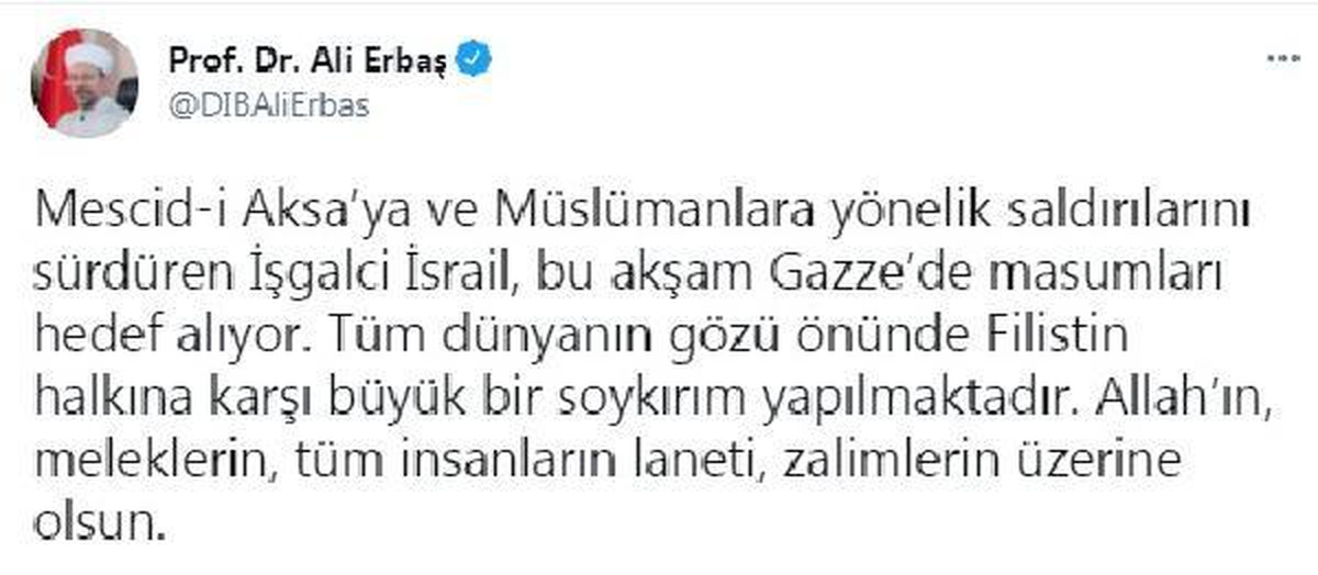 Ali Erbaş: Filistin halkına karşı büyük bir soykırım yapılmakta