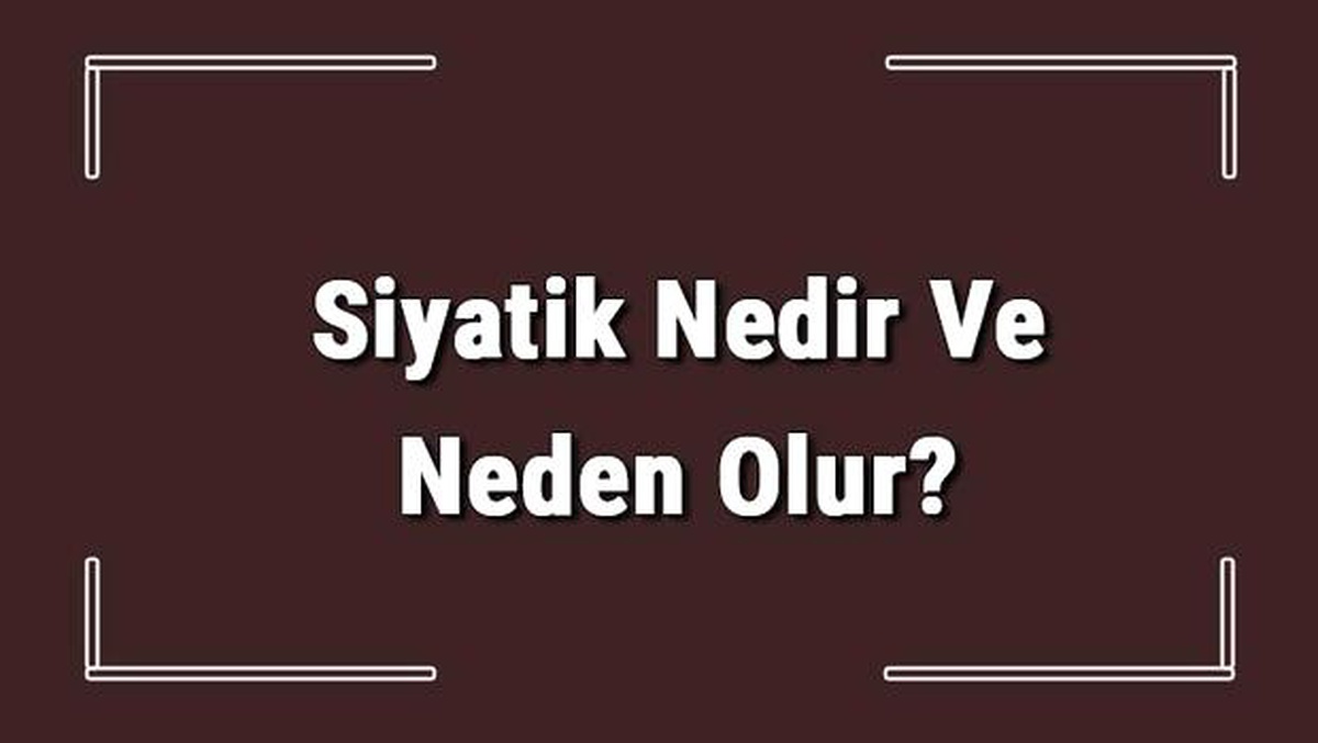 Siyatik Nedir ve Neden Olur? Siyatik Belirtileri ve Tedavisi Hakkında Bilgi