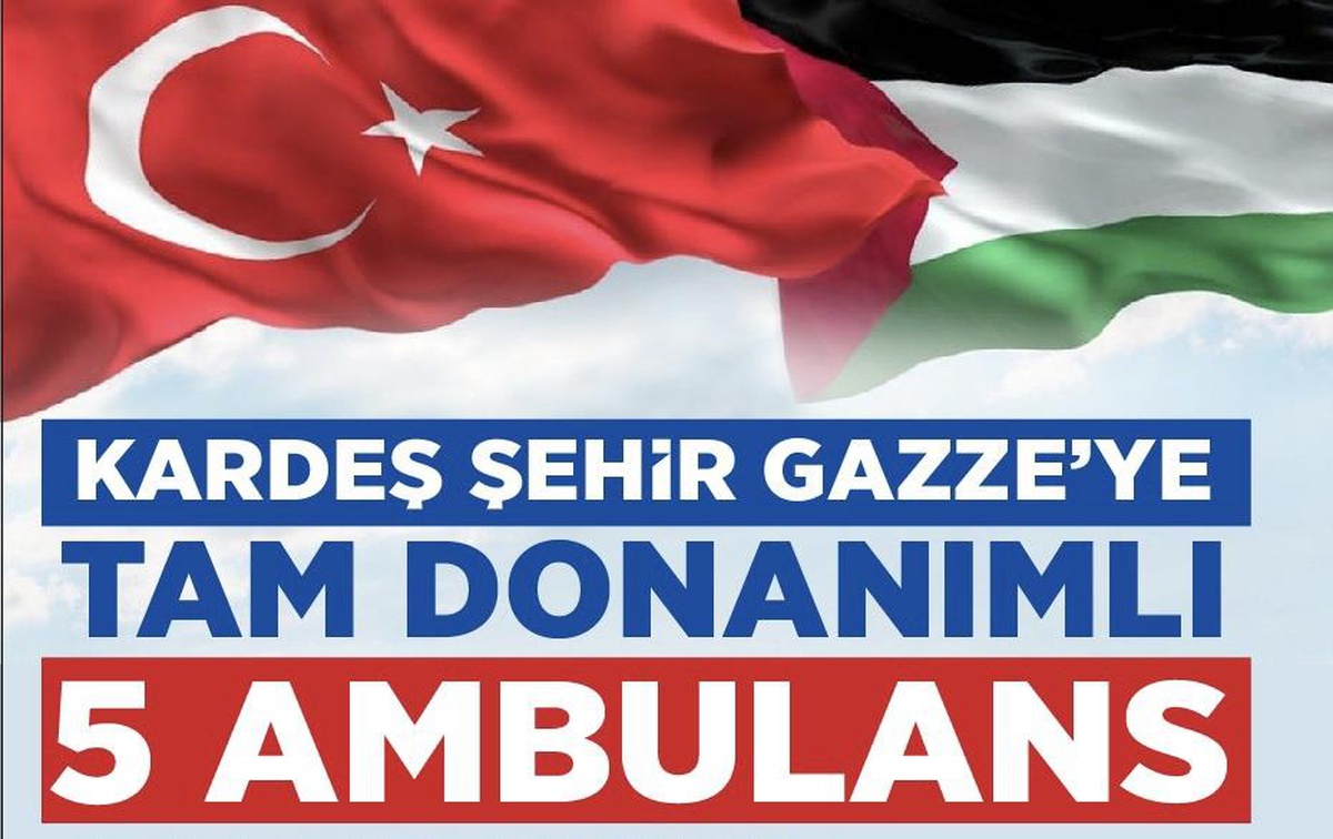 Gazze\'nin kardeş belediyesi Şahinbey Belediyesi\'nden kardeşlik örneği