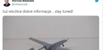 Polonya Savunma Bakanı'ndan Polonya bayraklı Bayraktar TB-2 SİHA Paylaşımı: İyi haberler yakında geliyor... Beklemede kalın