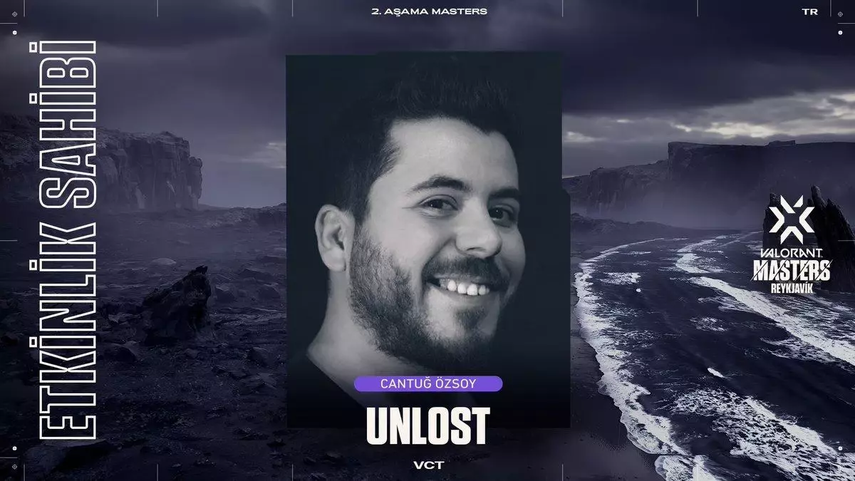 UNLOST Valorant Masters Reykjavik maçlarını yayınlayacak!